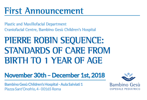 BA.BI.S. Odv ALLA CONFERENZA INTERNAZIONALE SULLA SEQUENZA DI PIERRE ROBIN: “Pierre Robin Sequence: Standards of Care from birth to 1 year” – 30 novembre-1 dicembre 2018